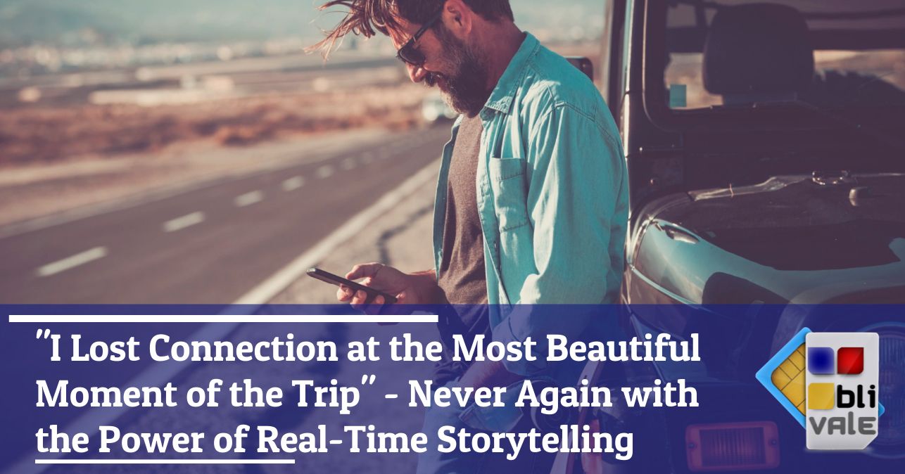 blivale_image_en_I Lost Connection at the Best Moment of the Trip_643x337 BLIVALE Blog: Guides and tips for worry-free travel - Results from #50